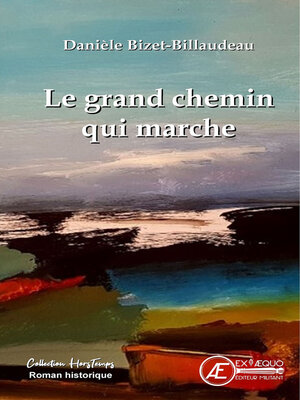 cover image of Le grand chemin qui marche